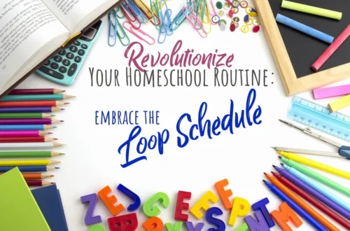 embrace the homeschool loop schedule