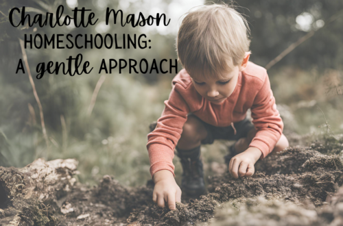 Charlotte Mason homeschooling a gentle approach